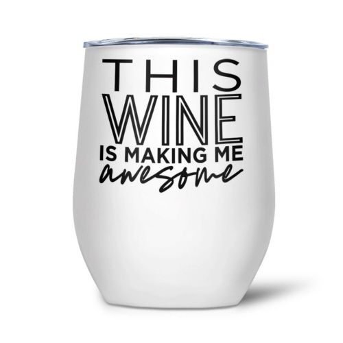 004-012 - WINE TUMBLER - THIS WINE IS MAKING ME AWESOME