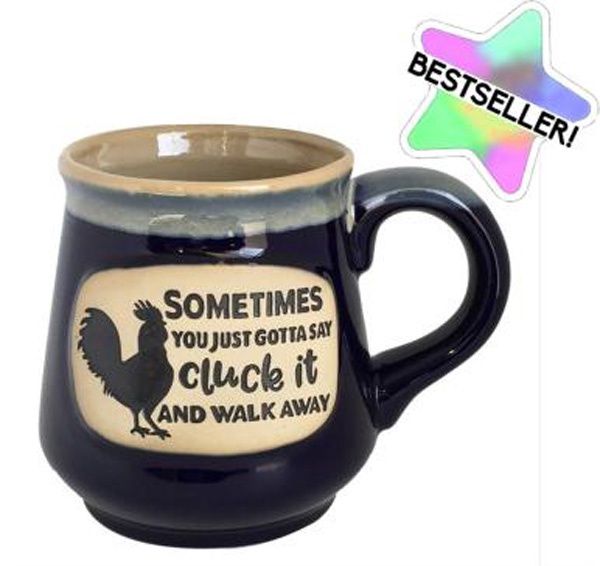 HYU174 - MUG - JUST CLUCK IT &amp; WALK AWAY
