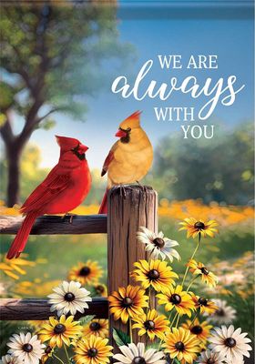 CS53442 - GARDEN FLAG - ALWAYS WITH YOU