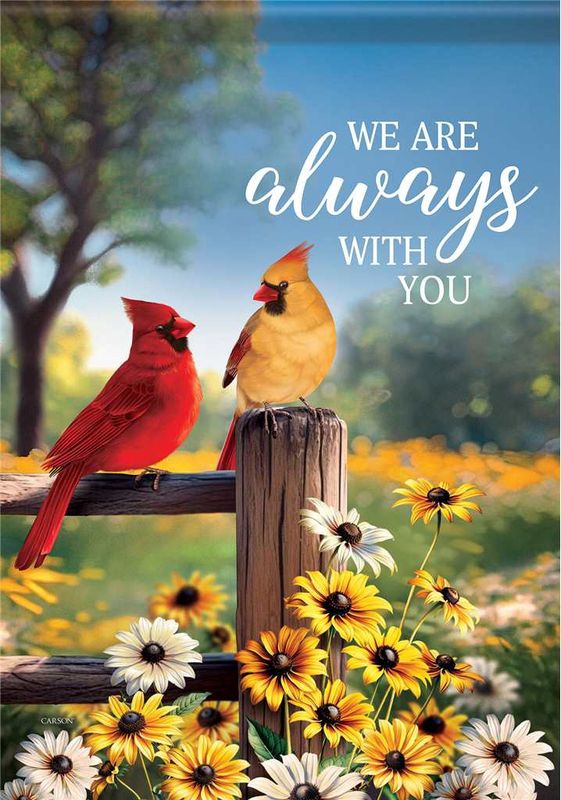 CS53442 - GARDEN FLAG - ALWAYS WITH YOU