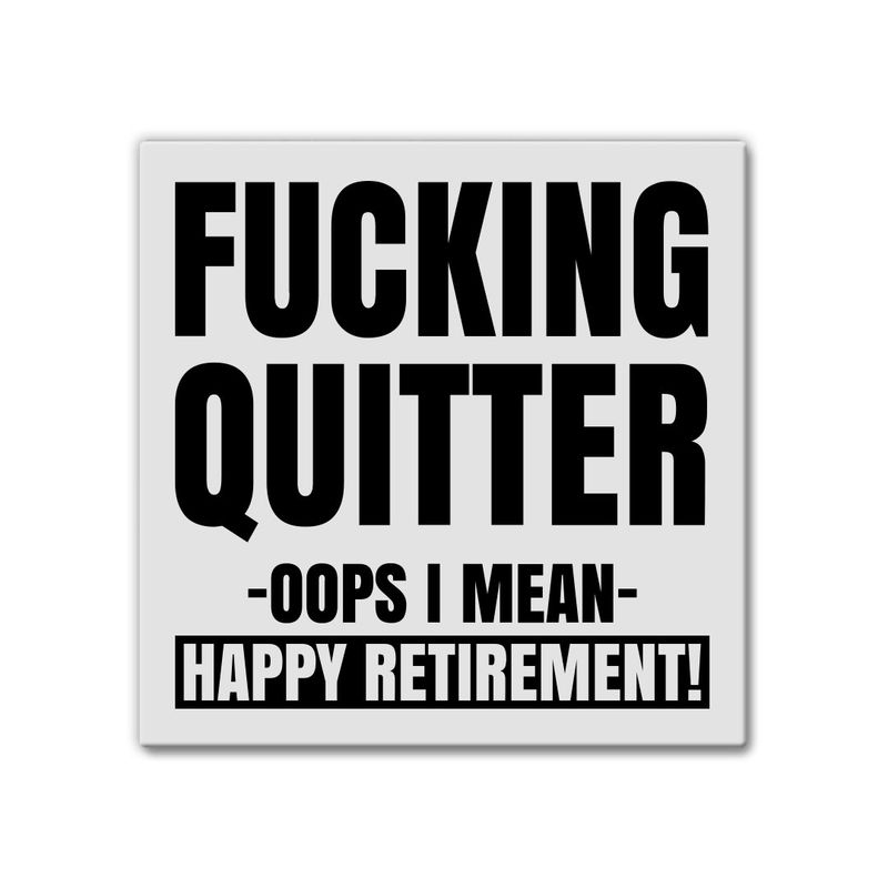 013-153 - MAGNET - FUCKING QUITTER