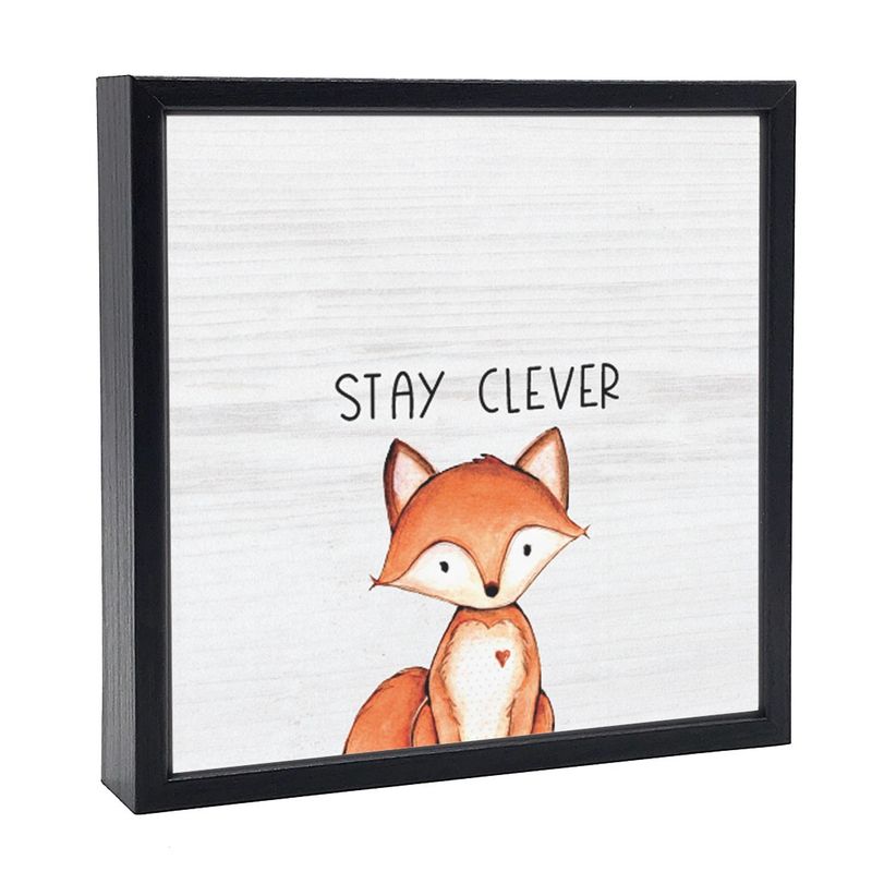 032-076 - SIGN (SM) -- STAY CLEVER