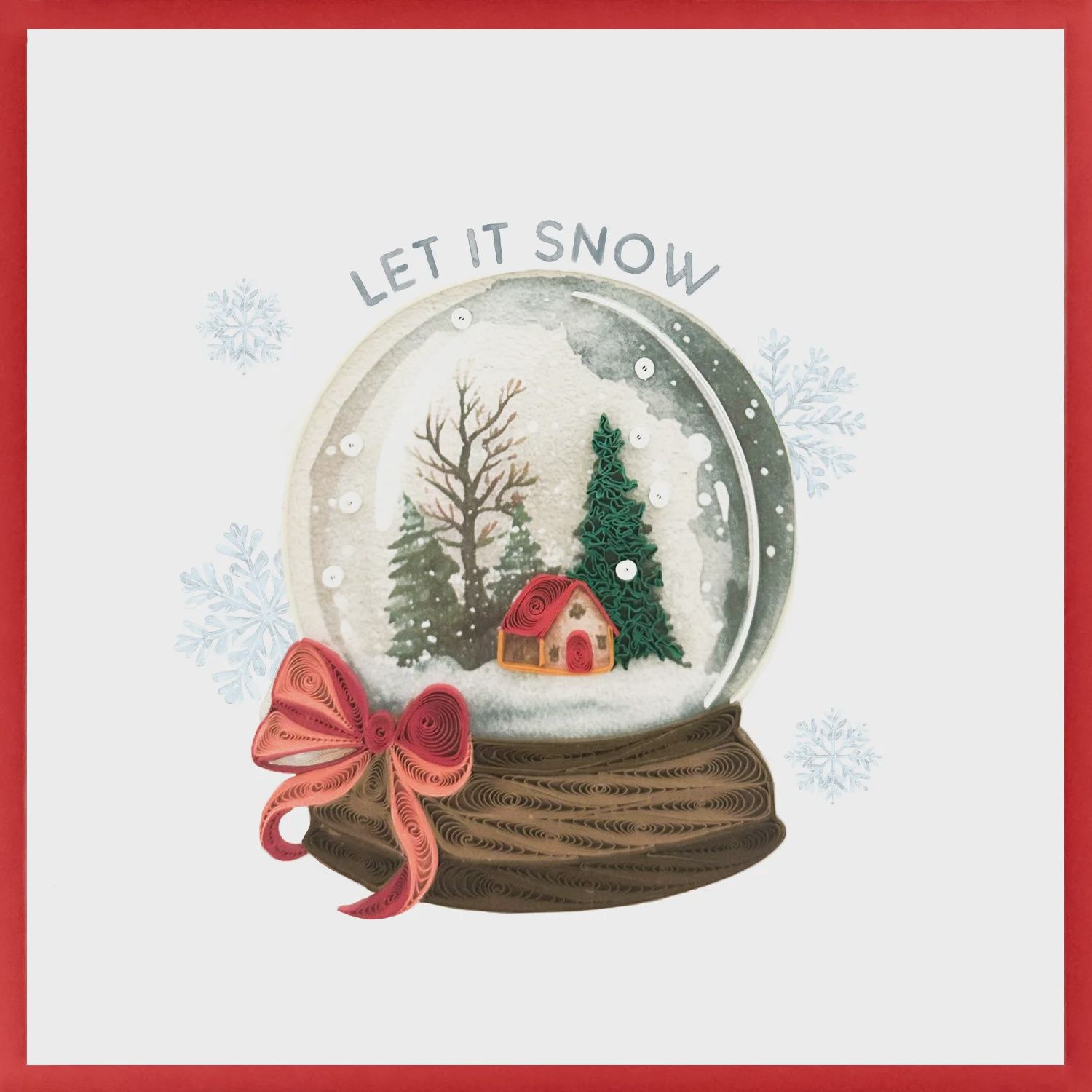 8644-QUILL0156 - HOL/LET IT SNOW GLOBE