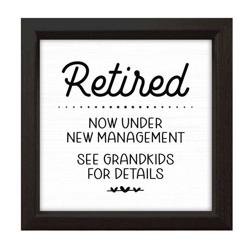 024-187 - SIGN -- RETIRED,  SEE GRANDKIDS