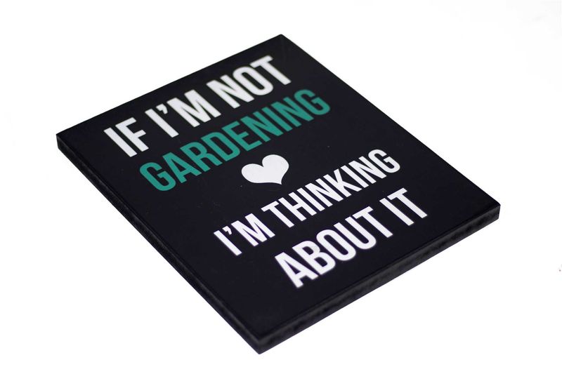HOM4852 - SIGN - IF I'M NOT GARDENING