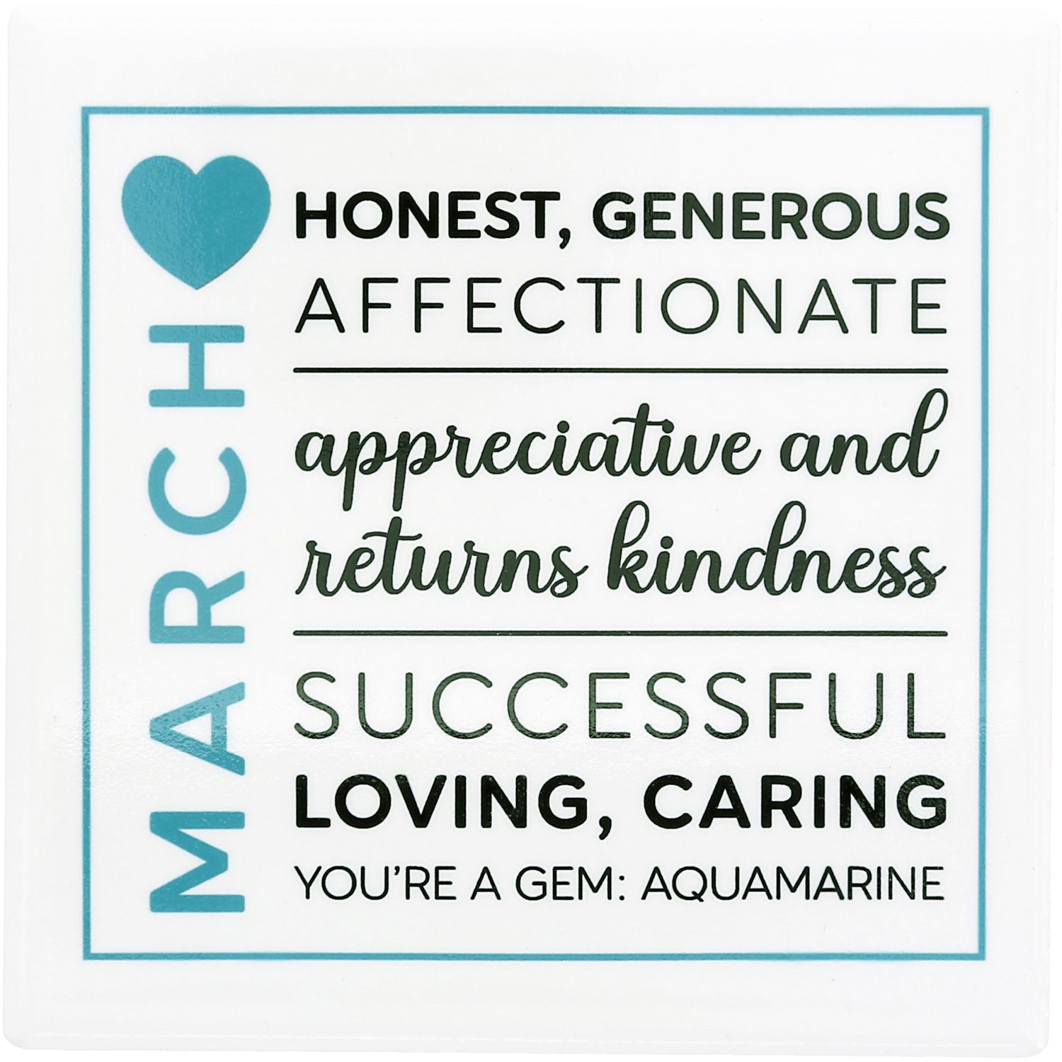 53574 - MARCH - 4"X4" CERAMIC COASTER