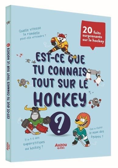 Nouveauté Est-ce que tu connais tout sur le hockey? : 20 faits sur le hockey 910