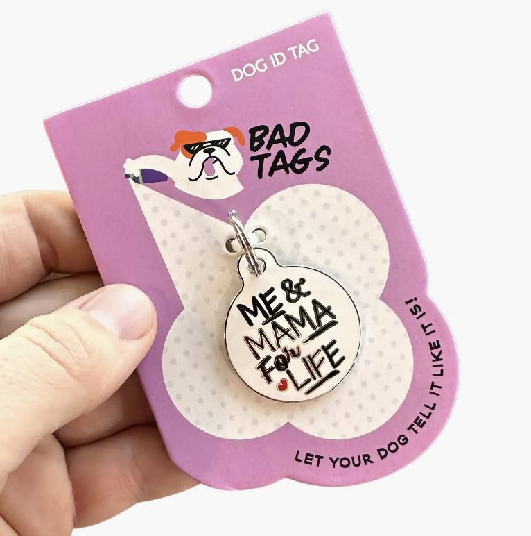 Bad Tags - Me and Momma For Life