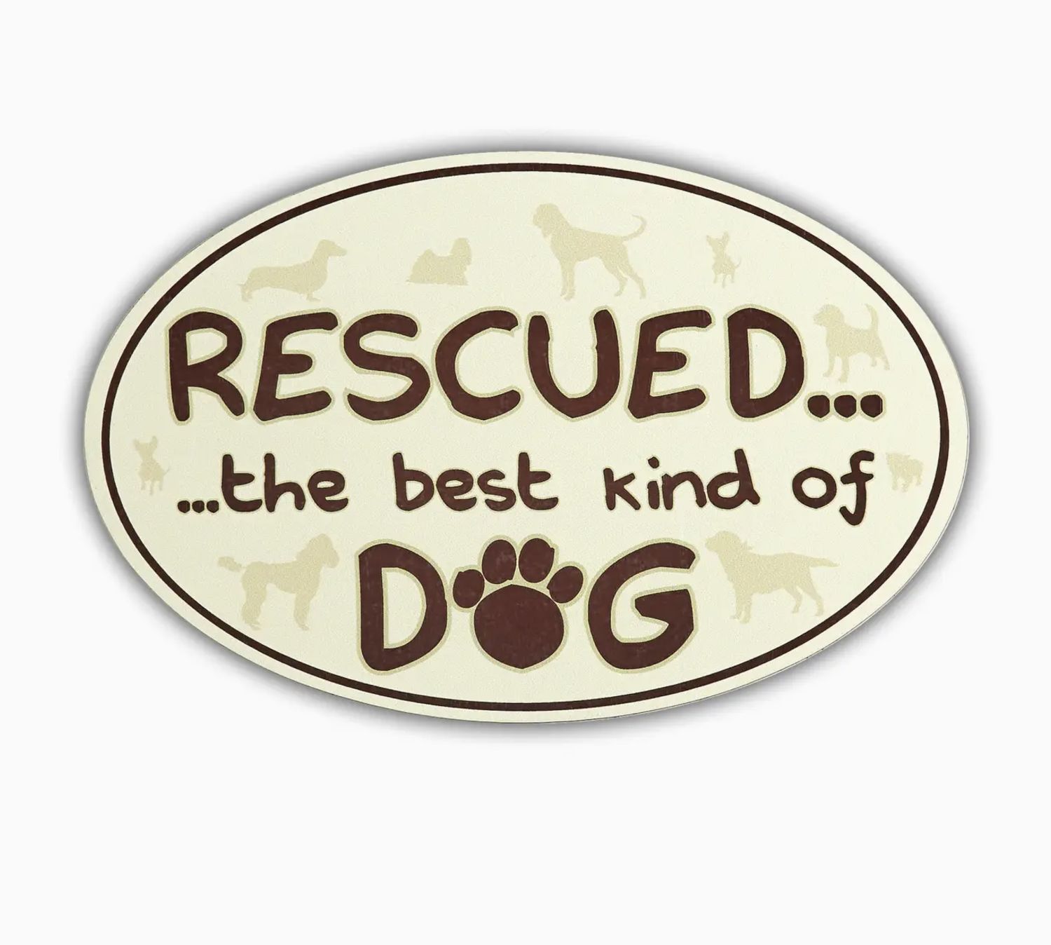 Dog Speak Oval Flexible Magnet - Rescued Dog