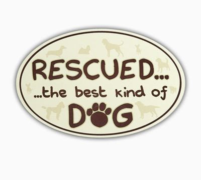 Dog Speak Oval Flexible Magnet - Rescued Dog