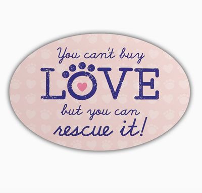 Dog Speak Oval Flexible Magnet- Can&#39;t Buy Love