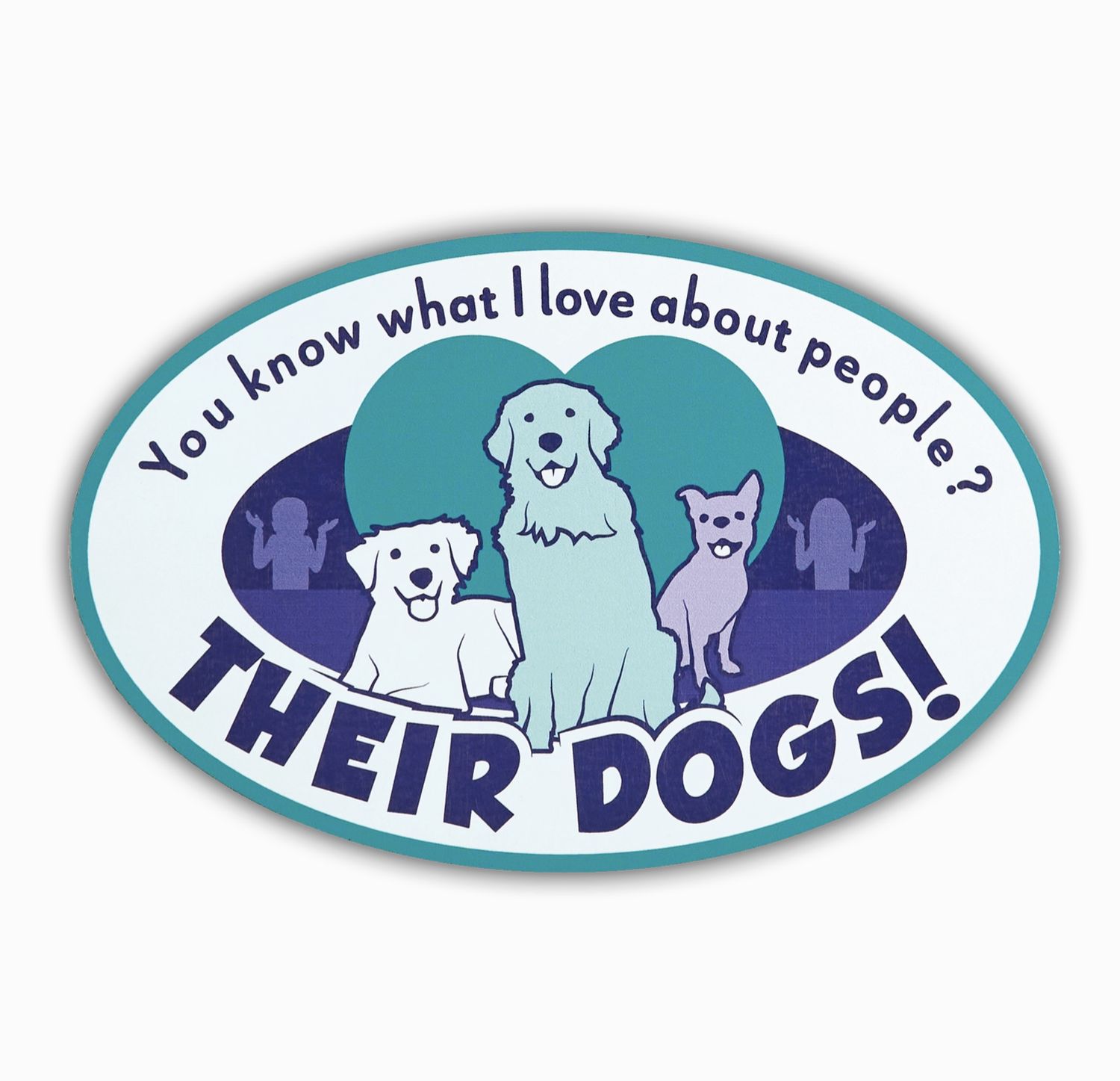 Dog Speak Oval Flexible Magnet- What I love
