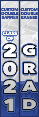 Custom Class of 2021 Double Grad Banner