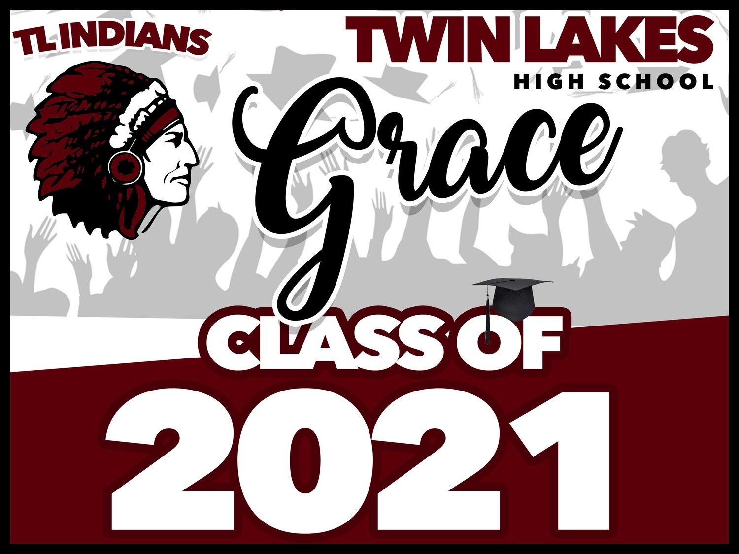 TWIN LAKES HIGH SCHOOL GRAD YARD SIGN