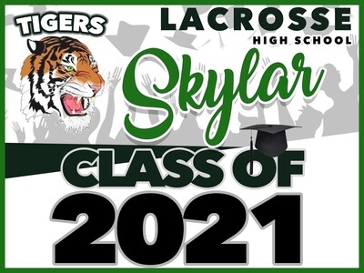 LaCrosse High School GRAD YARD SIGN