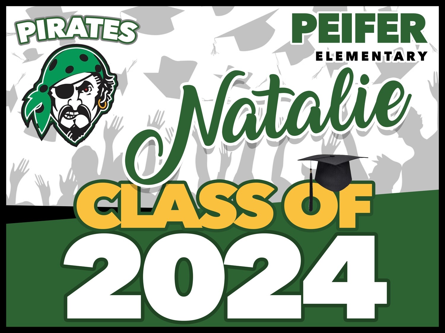 PEIFER ELEMENTARY GRAD YARD SIGN