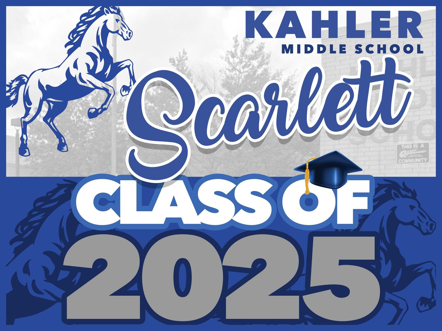 KAHLER GRAD YARD SIGN