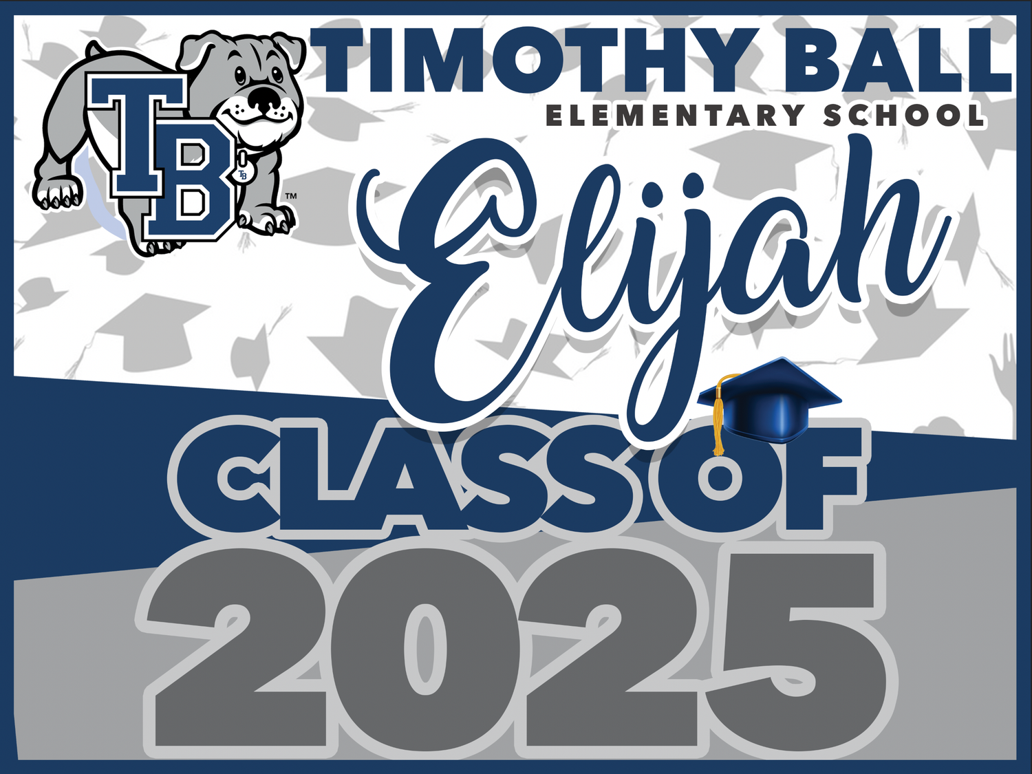 Timothy Ball GRAD YARD SIGN