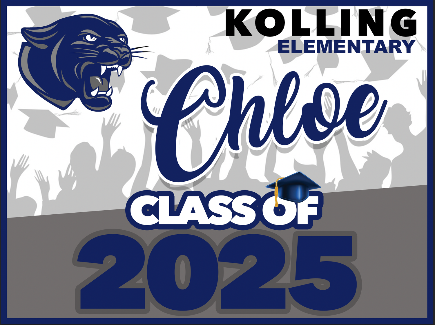 Kolling Elementary SchoolGRAD YARD SIGN