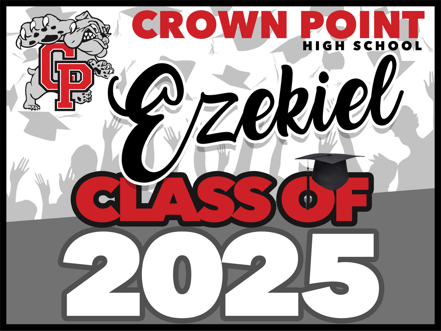 CROWN POINT GRAD YARD SIGN