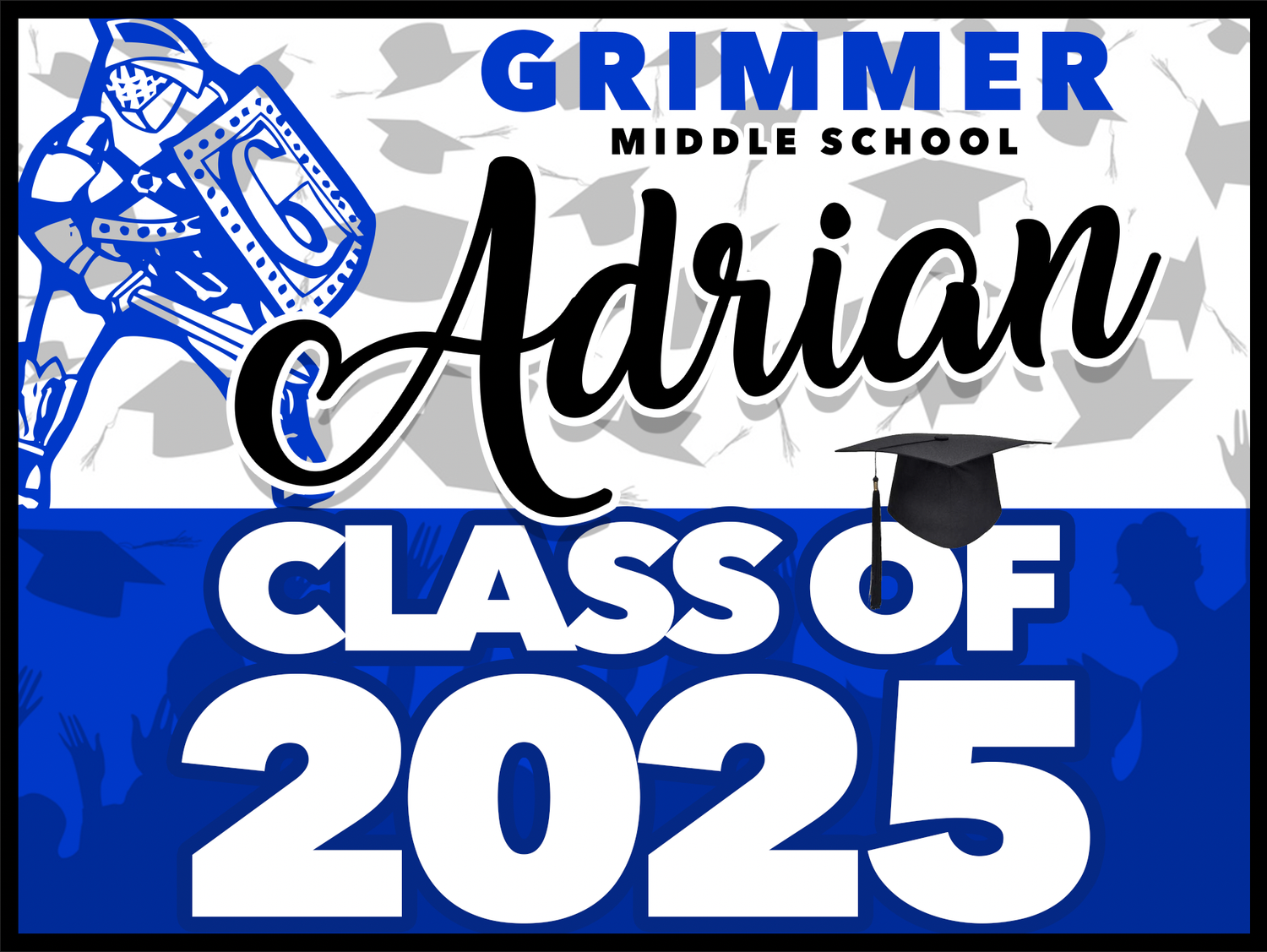 GRIMMER MIDDLE SCHOOL GRAD YARD SIGN