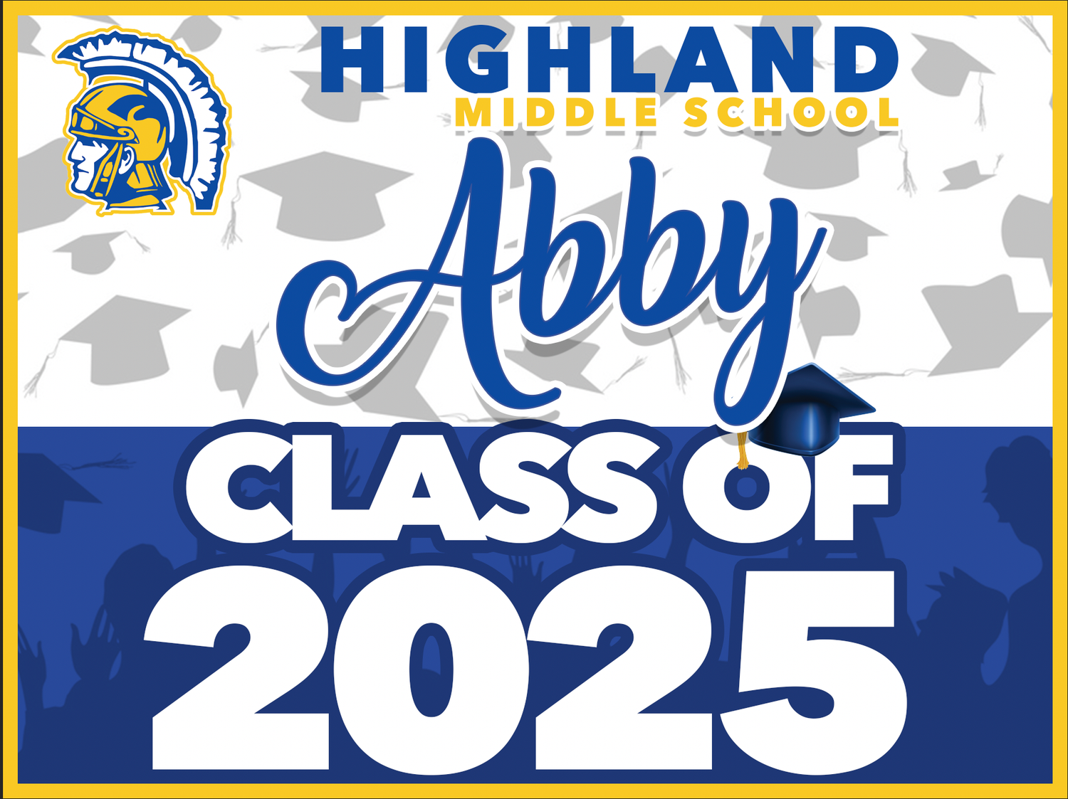 Highland High School GRAD YARD SIGN