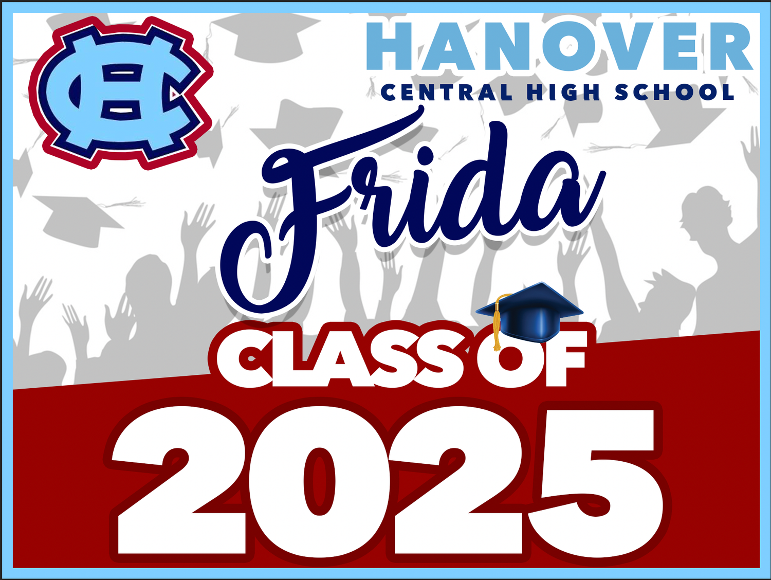 Hanover Central High School GRAD YARD SIGN
