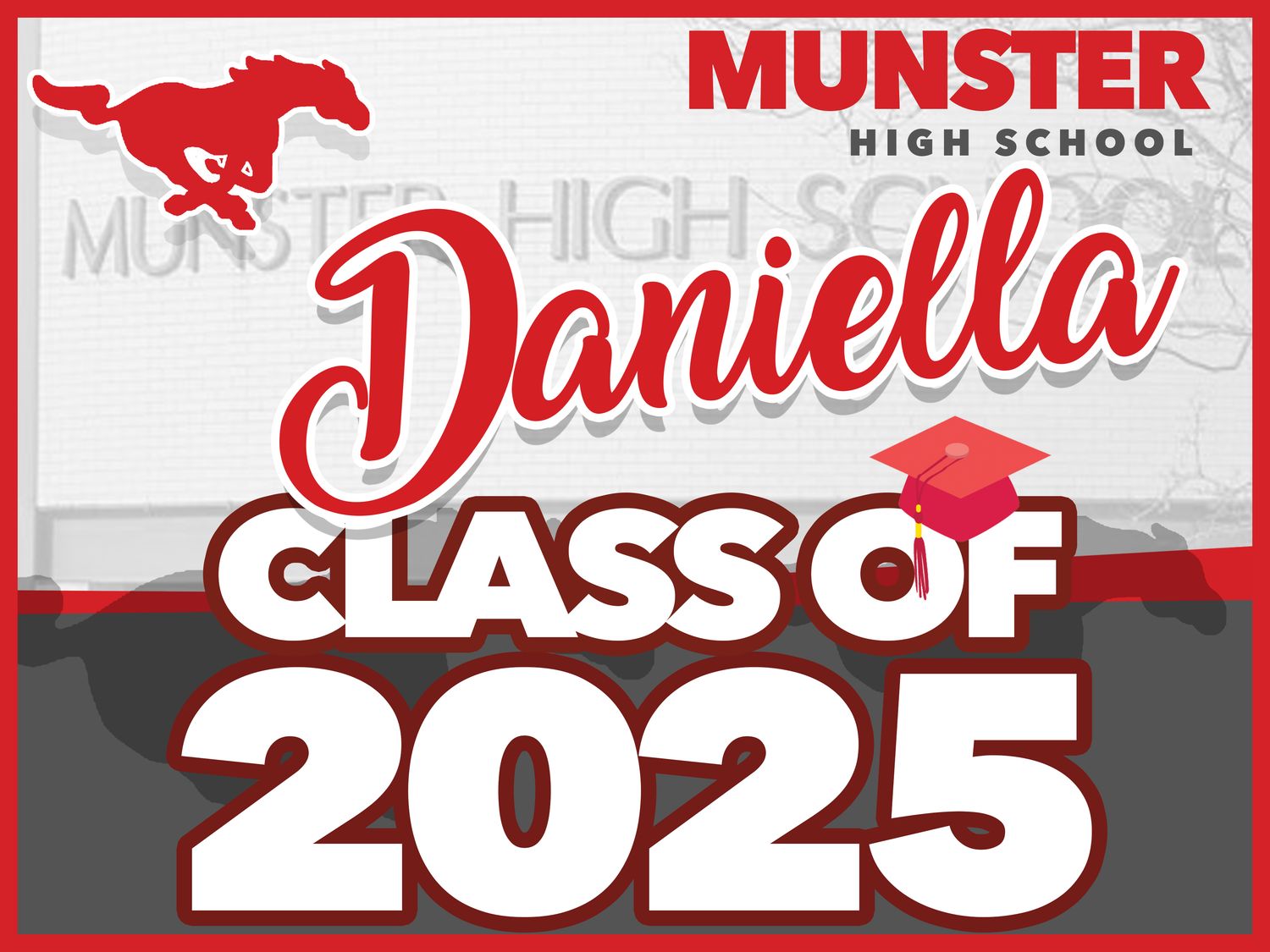 MUNSTER HIGH Grad Yard Sign