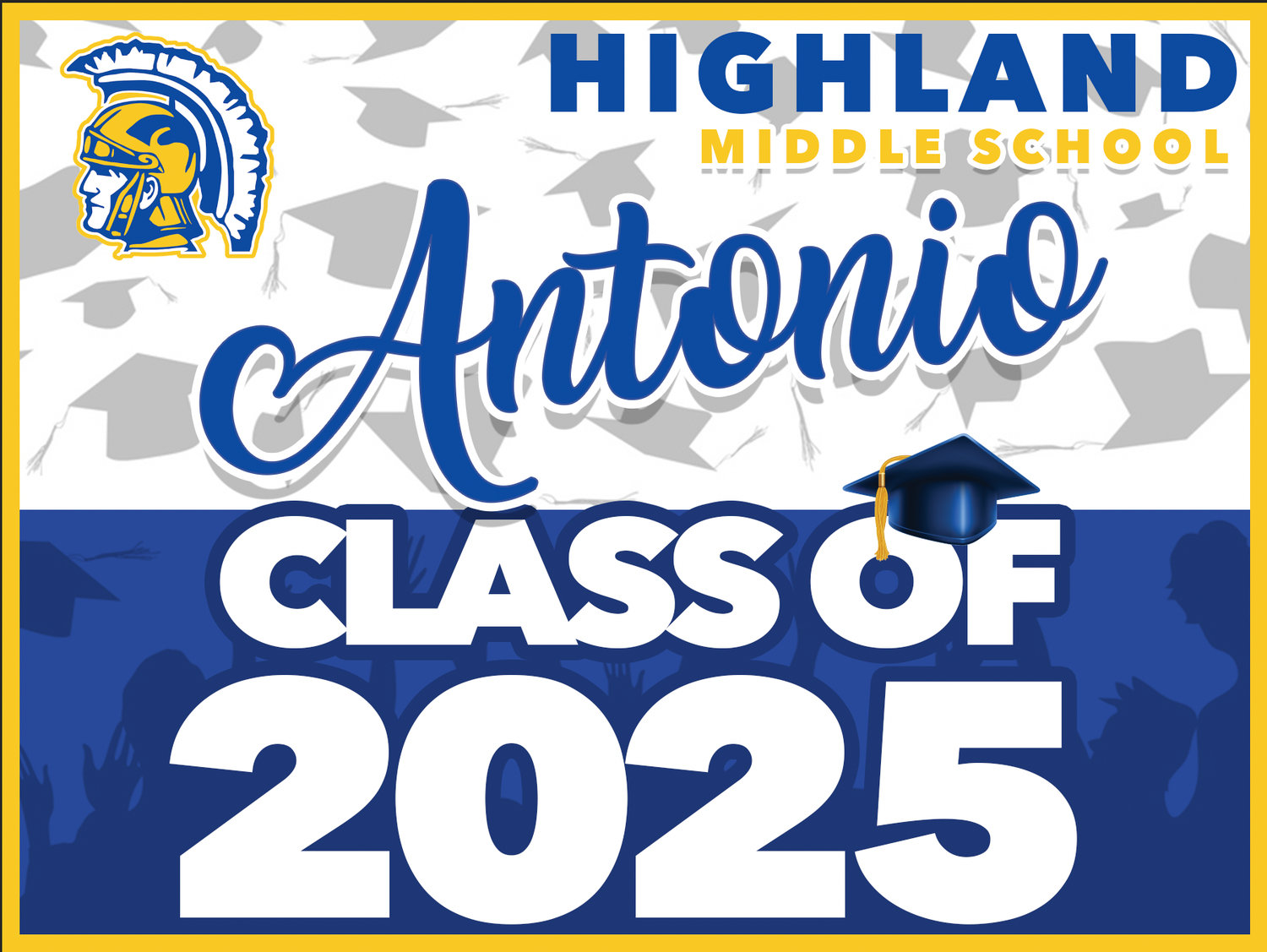 Highland Middle School GRAD YARD SIGN