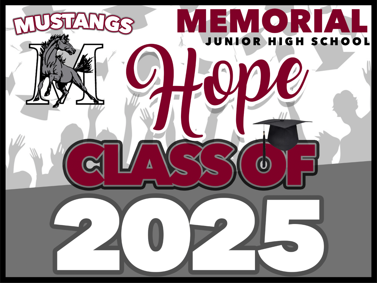 MEMORIAL JUNIOR HIGH GRAD YARD SIGN