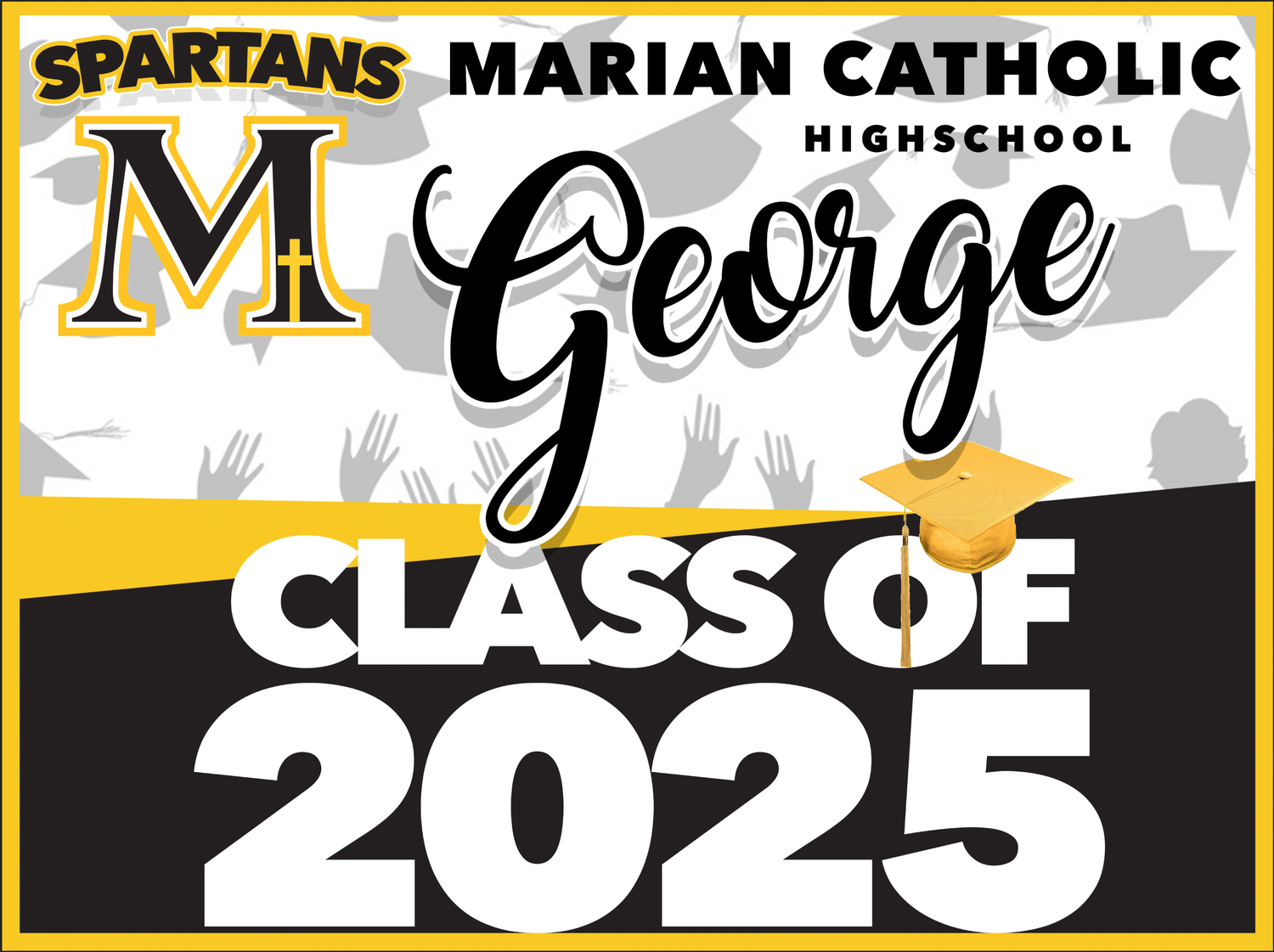 MARIAN CATHOLIC GRAD YARD SIGN