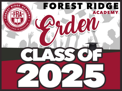 FOREST RIDGE ACADEMY GRAD YARD SIGN