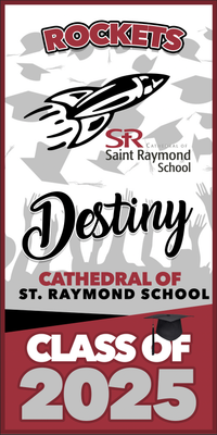 Cathedral of St. Raymond School Grad Banner