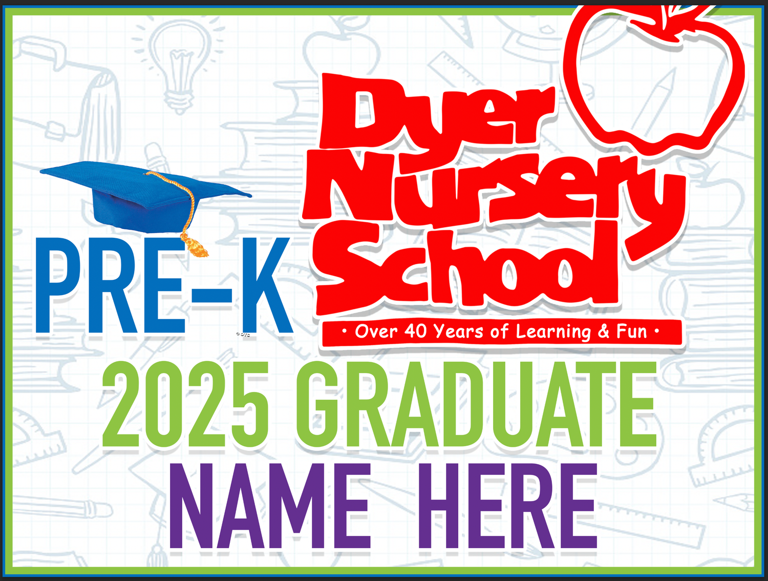 Dyer Nursery Yard Sign