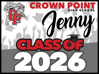 CROWN POINT GRAD YARD SIGN