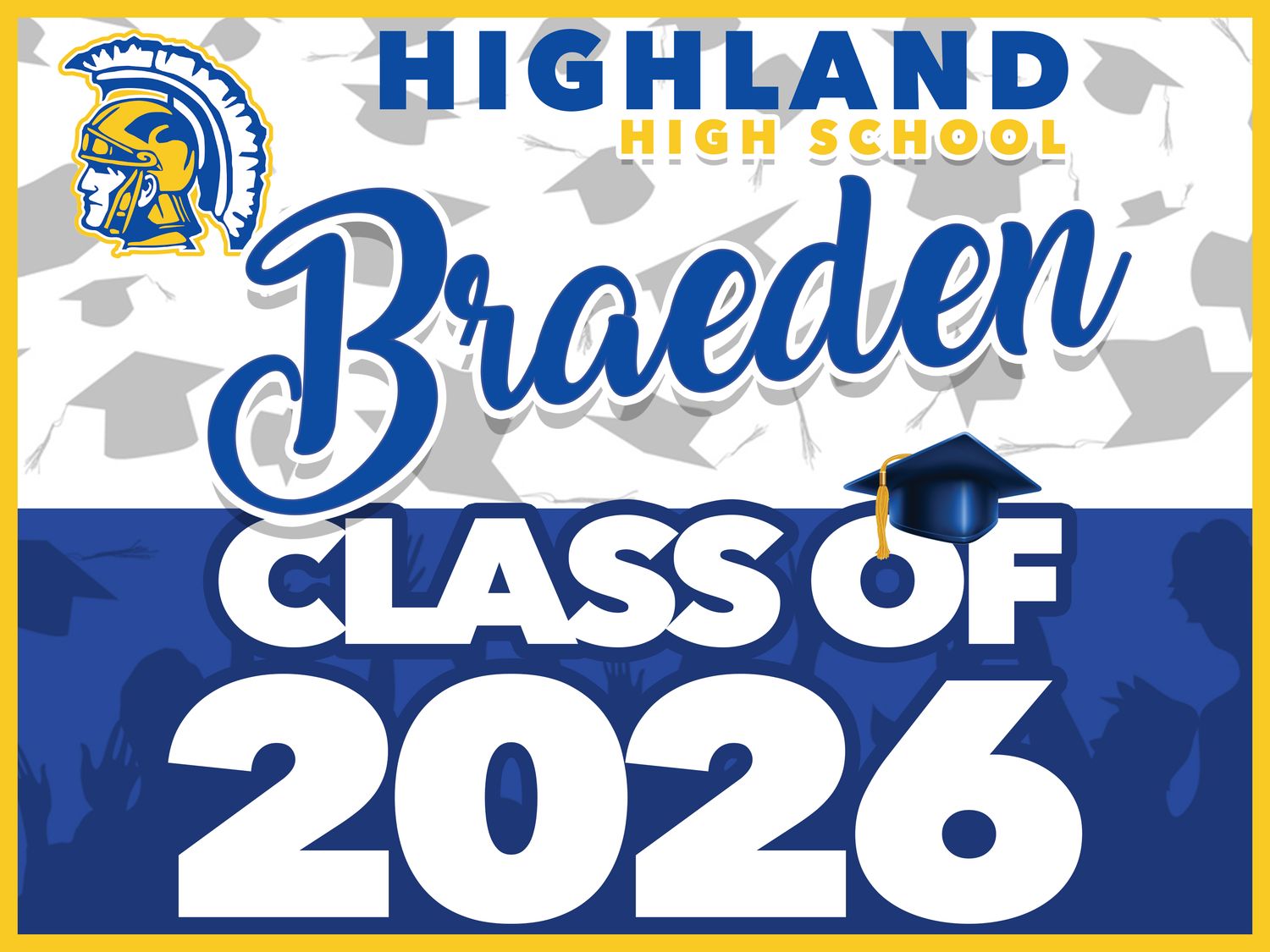 Highland High School GRAD YARD SIGN