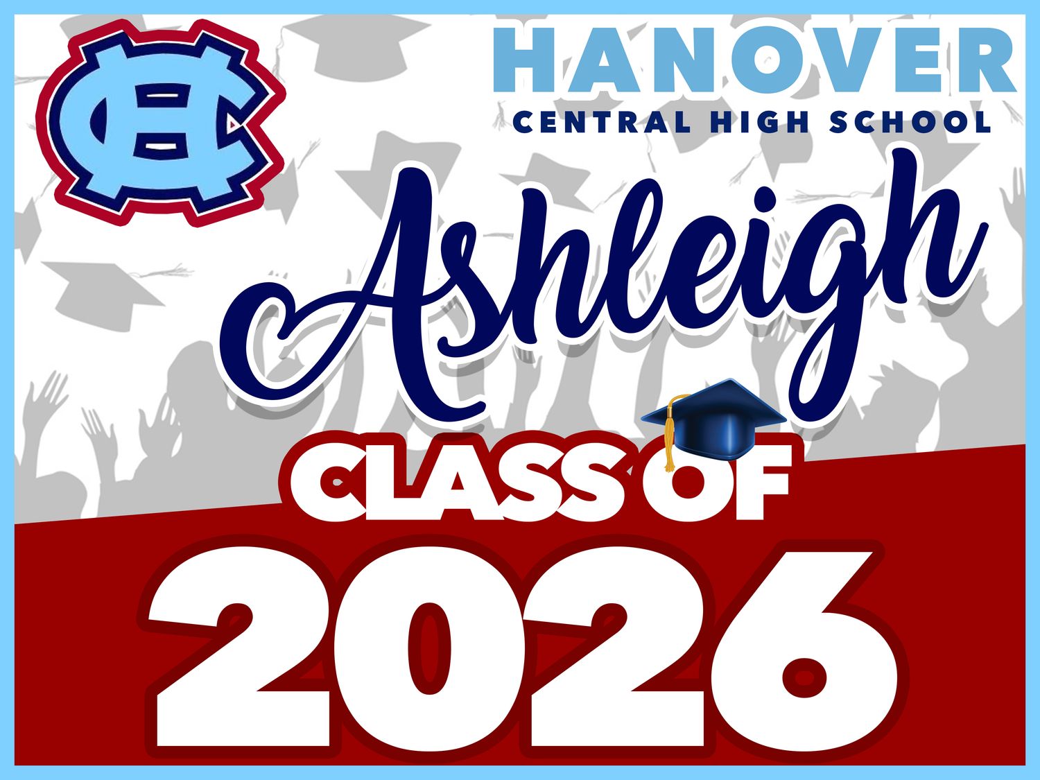 Hanover Central High School GRAD YARD SIGN