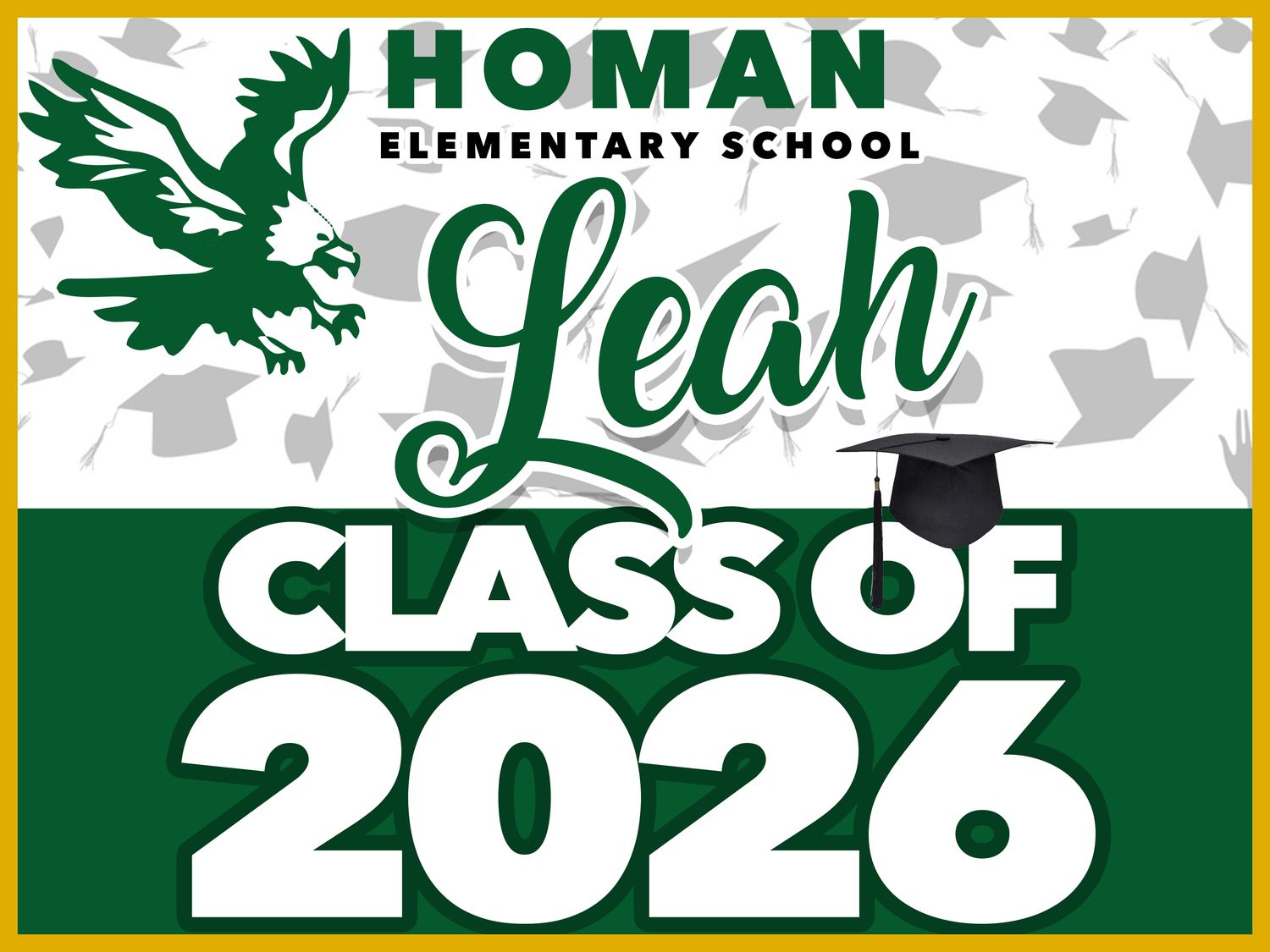 HOMAN GRAD YARD SIGN