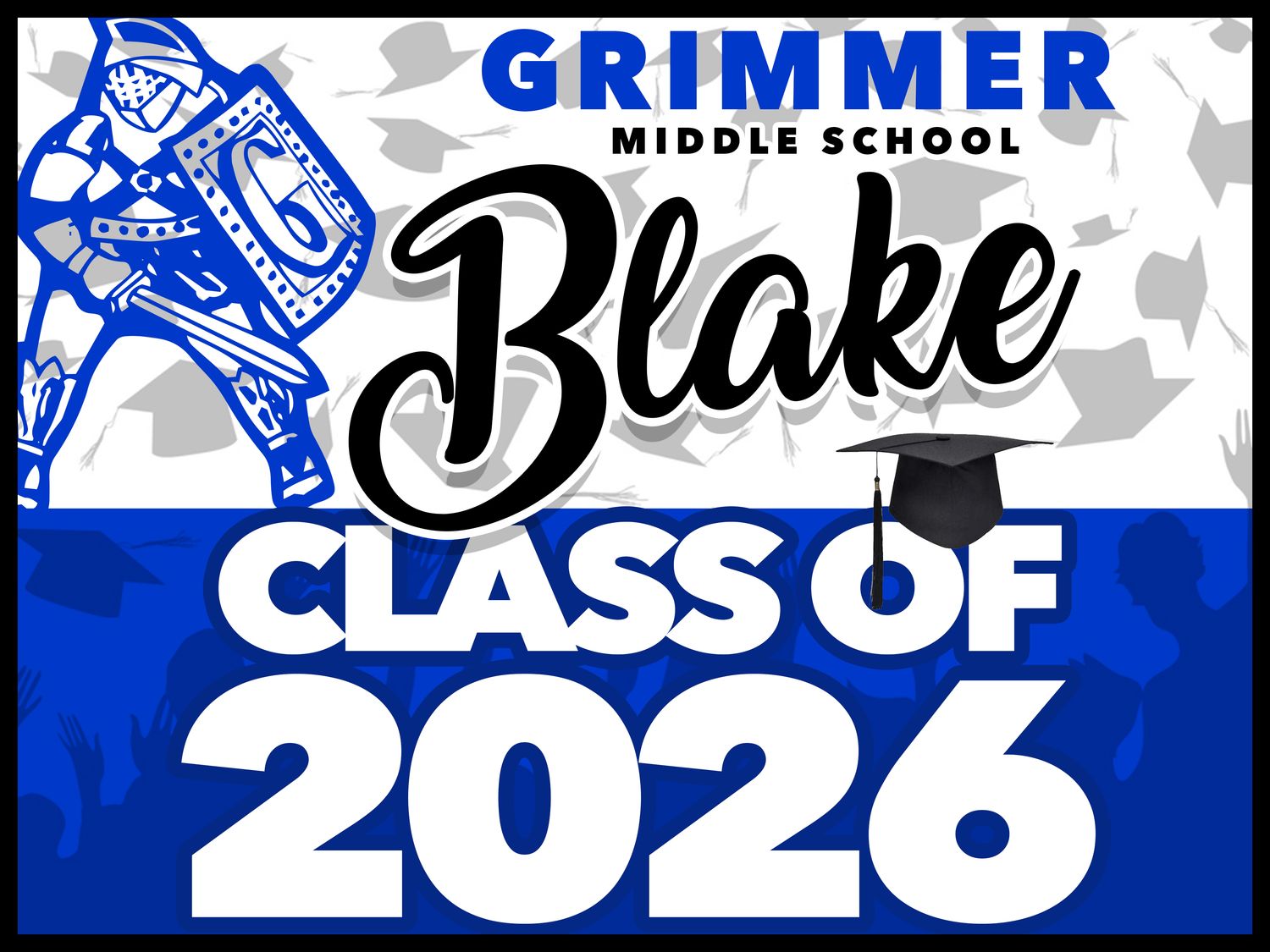 GRIMMER MIDDLE SCHOOL GRAD YARD SIGN