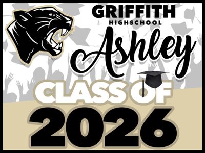 GRIFFITH HIGH SCHOOL GRAD YARD SIGN