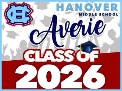 Hanover Central Middle School GRAD YARD SIGN