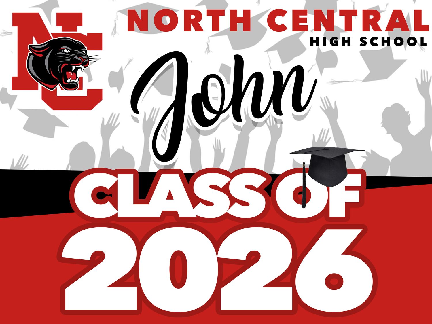 North Central High School GRAD YARD SIGN