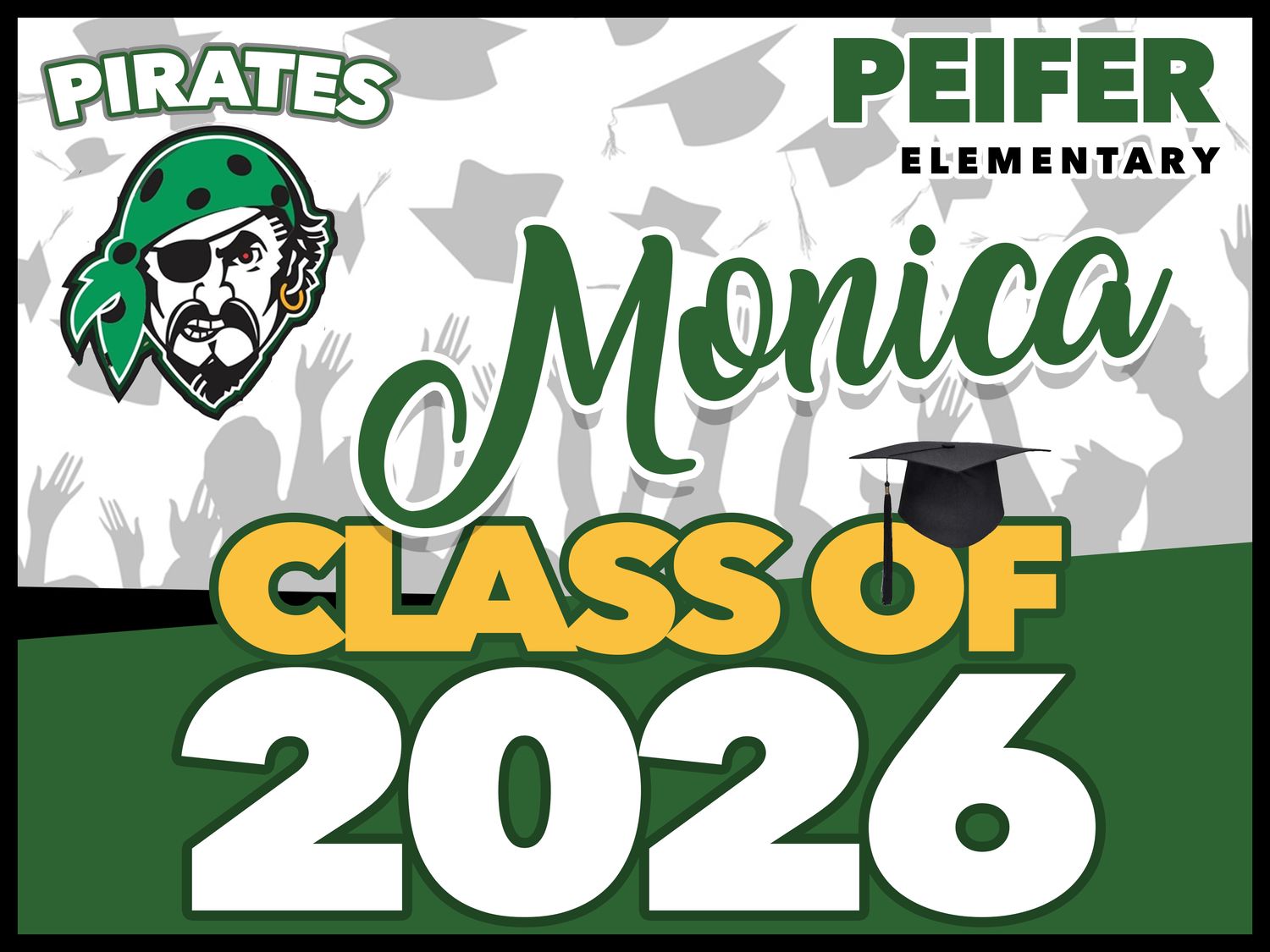 PEIFER ELEMENTARY GRAD YARD SIGN