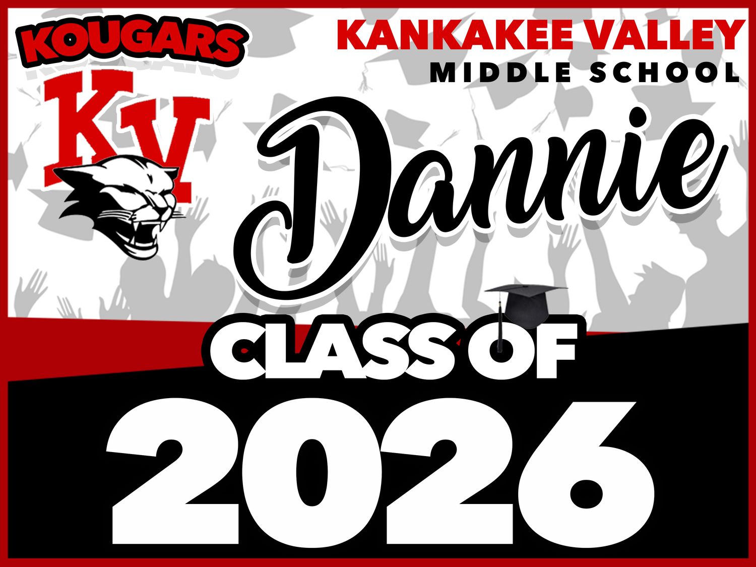 KANKAKEE VALLEY  HIGH SCHOOL GRAD YARD SIGN