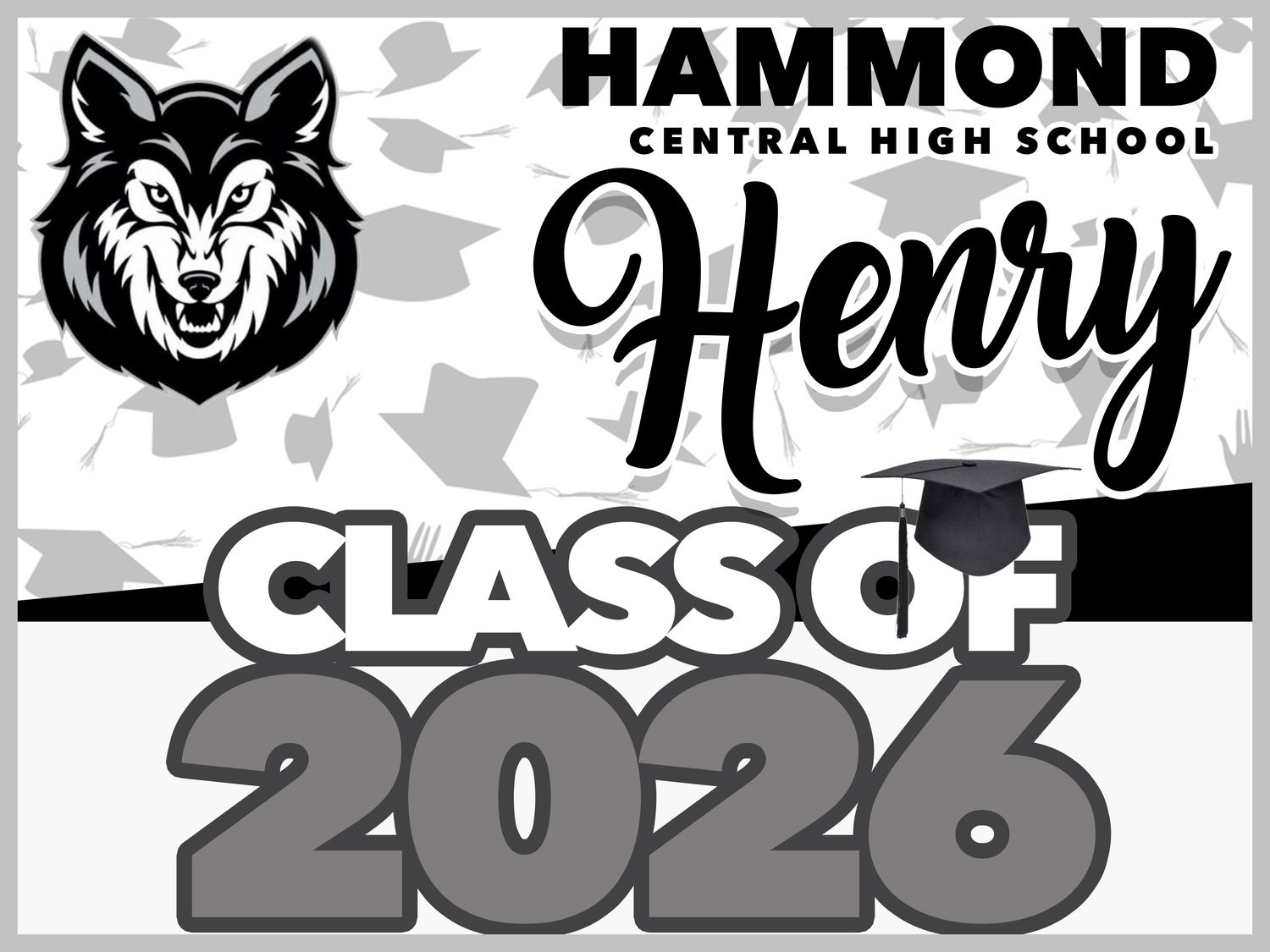 Hammond Central High School GRAD YARD SIGN