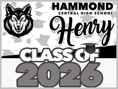 Hammond Central High School GRAD YARD SIGN