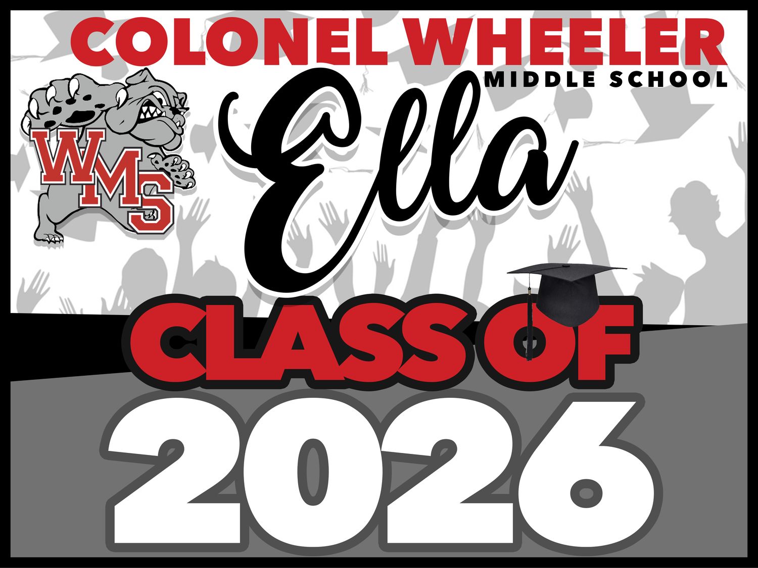 COLONEL WHEELER MIDDLE SCHOOL GRAD YARD SIGN