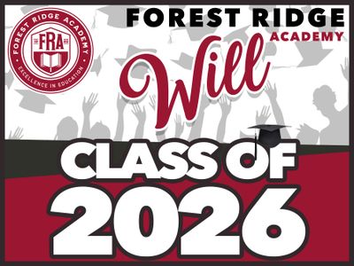 FOREST RIDGE ACADEMY GRAD YARD SIGN