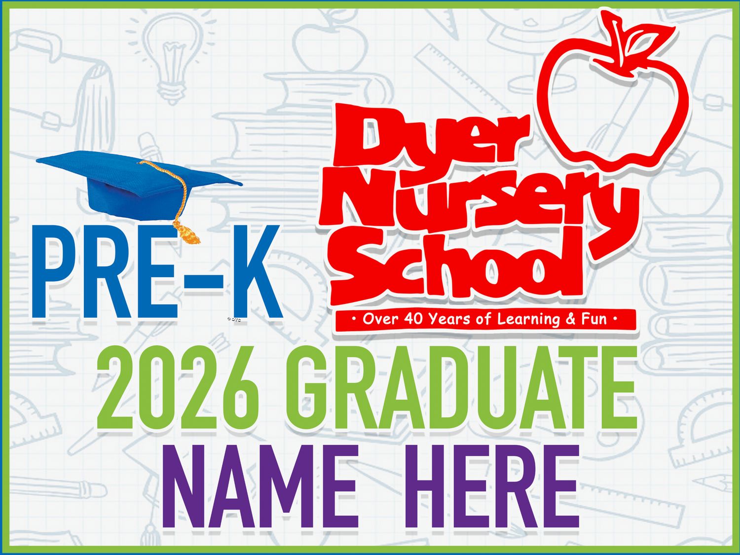 Dyer Nursery Yard Sign