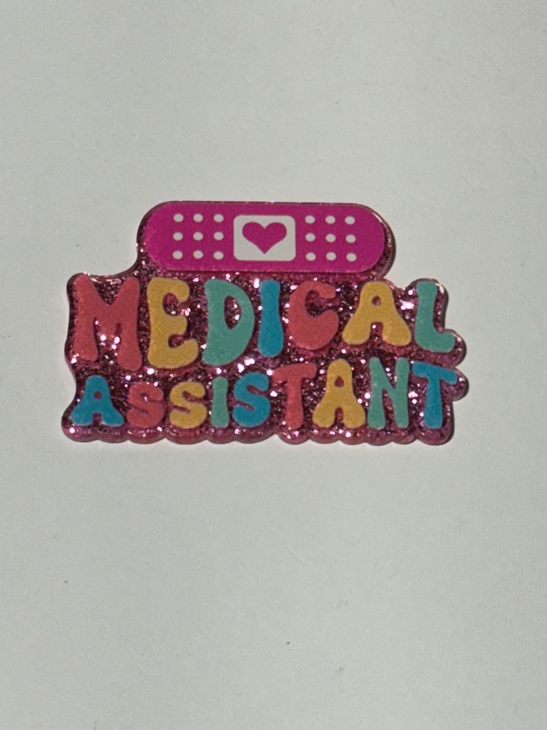Medical Assistant Band-Aid Acrylic Topper